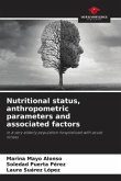 Nutritional status, anthropometric parameters and associated factors