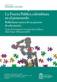La Fuerza Pública colombiana en el posacuerdo (eBook, ePUB) La Fuerza Pública colombiana en el posacuerdo (eBook, ePUB)