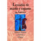 Leyendas de miedo y espanto en América (eBook, ePUB)