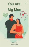 You Are My Man #9 (eBook, ePUB)