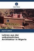 Lehren aus der volkstümlichen Architektur in Nigeria