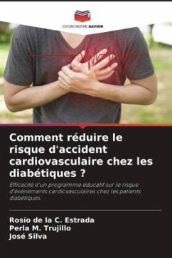 Comment réduire le risque d'accident cardiovasculaire chez les diabétiques ? - Estrada, Rosío de la C.;Trujillo, Perla M.;Silva, José