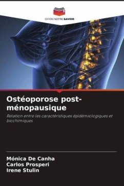 Ostéoporose post-ménopausique - De Canha, Mónica;Prosperi, Carlos;Stulin, Irene