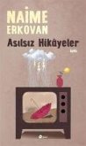 Asilsiz Hikayeler