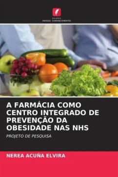 A FARMÁCIA COMO CENTRO INTEGRADO DE PREVENÇÃO DA OBESIDADE NAS NHS - Acuña Elvira, Nerea