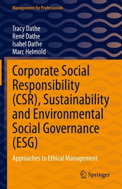 Corporate Social Responsibility (CSR), Sustainability and Environmental Social Governance (ESG) (eBook, PDF) - Dathe, Tracy; Dathe, René; Dathe, Isabel; Helmold, Marc