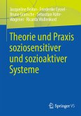 Theorie und Praxis soziosensitiver und sozioaktiver Systeme (eBook, PDF)