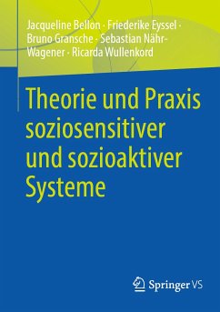 Theorie und Praxis soziosensitiver und sozioaktiver Systeme (eBook, PDF) - Bellon, Jacqueline; Eyssel, Friederike; Gransche, Bruno; Nähr-Wagener, Sebastian; Wullenkord, Ricarda