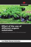 Effect of the use of different organic substrates