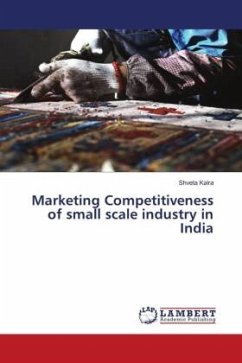 Marketing Competitiveness of small scale industry in India - Kalra, Shveta