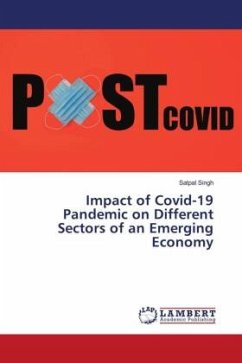 Impact of Covid-19 Pandemic on Different Sectors of an Emerging Economy - Singh, Satpal