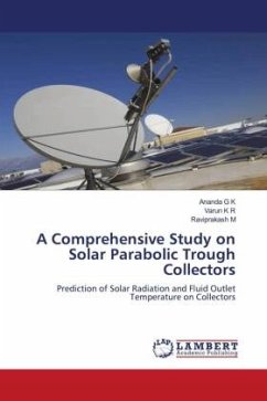 A Comprehensive Study on Solar Parabolic Trough Collectors - K, Ananda G;R, Varun K;M, Raviprakash