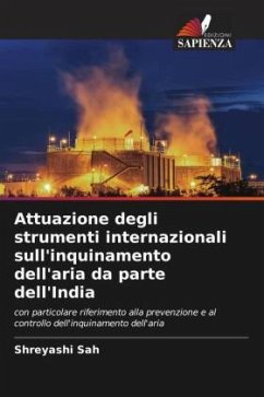 Attuazione degli strumenti internazionali sull'inquinamento dell'aria da parte dell'India - Sah, Shreyashi