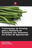 Tratamentos de Priming para a Melhoria da Qualidade das Sementes em Grãos de Aglomerado