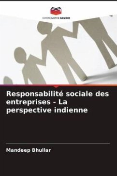 Responsabilité sociale des entreprises - La perspective indienne - Bhullar, Mandeep