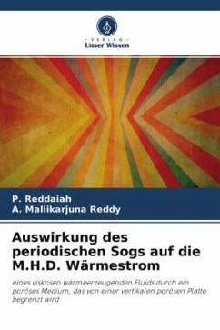 Auswirkung des periodischen Sogs auf die M.H.D. Wärmestrom - Reddaiah, P.;Reddy, A. Mallikarjuna