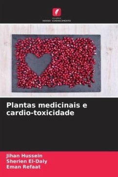 Plantas medicinais e cardio-toxicidade - Hussein, Jihan;El-Daly, Sherien;Refaat, Eman