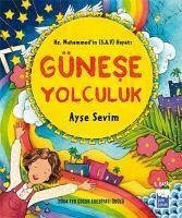 Günese Yolculuk Özel Baski - Sevim, Ayse