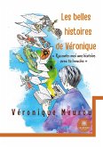 Les belles histoires de Véronique: Raconte-moi une histoire avec ta bouche