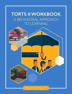 Torts II Workbook: A Behavioral Approach - Miller, Nelson