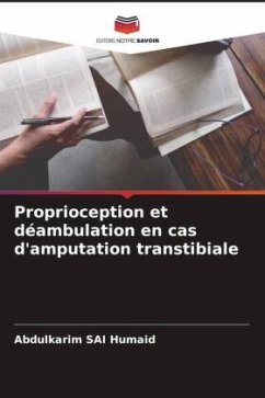 Proprioception et déambulation en cas d'amputation transtibiale - Humaid, Abdulkarim SAI