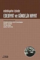 Edebiyat ve Gündelik Hayat - Ardali Büyükarman, Didem; Sahin, Seval; Ural, Tülin; Öztürk, Banu