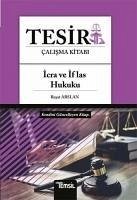 Tesir Calisma Kitabi - Icra ve Iflas Hukuku - Arslan, Resat