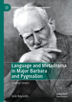 Language and Metadrama in Major Barbara and Pygmalion (eBook, PDF) - Reynolds, Jean