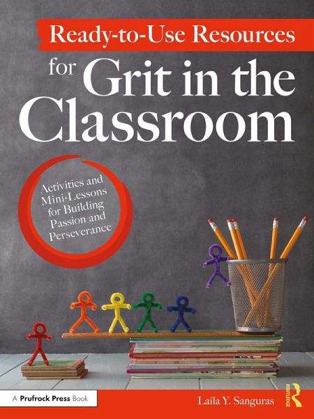 Ready-to-Use Resources for Grit in the Classroom (eBook, ePUB)