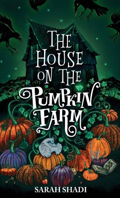 The House on The Pumpkin Farm - Shadi, Sarah