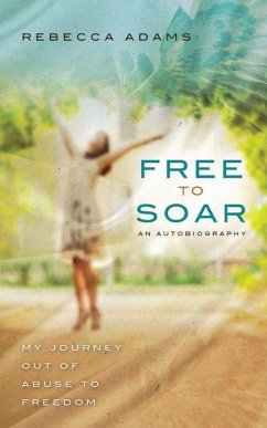 Free To Soar - Adams, Rebecca