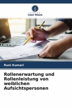 Rollenerwartung und Rollenleistung von weiblichen Aufsichtspersonen - Kumari, Runi