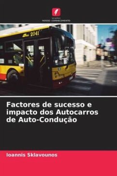 Factores de sucesso e impacto dos Autocarros de Auto-Condução - Sklavounos, Ioannis