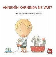 Annemin Karninda Ne Var - Martinelli, Patricia