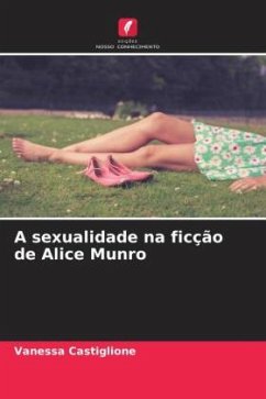 A sexualidade na ficção de Alice Munro - Castiglione, Vanessa