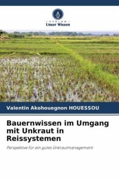 Bauernwissen im Umgang mit Unkraut in Reissystemen - HOUESSOU, Valentin Akohouegnon