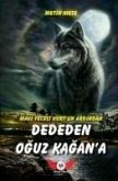 Mavi Yeleli Kurtun Ardindan Dededen Oguz Kagana