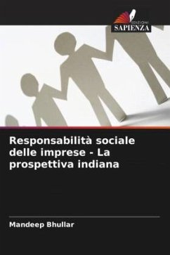 Responsabilità sociale delle imprese - La prospettiva indiana - Bhullar, Mandeep