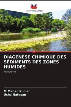 DIAGENÈSE CHIMIQUE DES SÉDIMENTS DES ZONES HUMIDES - Kumar, M.Madan;Natesan, Usha