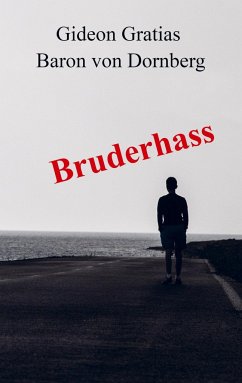 Bruderhass - Gratias Baron von Dornberg, Gideon