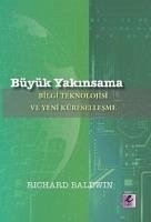 Büyük Yakinsama - Baldwin, Richard