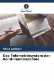 Das Telemetriesystem der Bolid-Rennmaschine