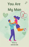 You Are My Man #2 (eBook, ePUB) You Are My Man #2 (eBook, ePUB)