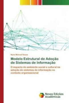 Modelo Estrutural de Adoção de Sistemas de Informação - Sousa, Nuno Manuel