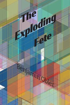 The Exploding Fete - Obler, Benjamin