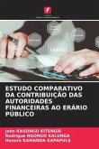 ESTUDO COMPARATIVO DA CONTRIBUIÇÃO DAS AUTORIDADES FINANCEIRAS AO ERÁRIO PÚBLICO