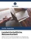 Landwirtschaftliche Netzwerkarbeit