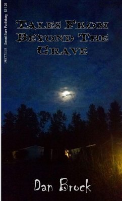 Tales From Beyond The Grave - Brock, Dan