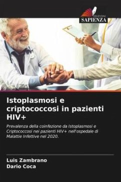 Istoplasmosi e criptococcosi in pazienti HIV+ - Zambrano, Luis;Coca, Dario