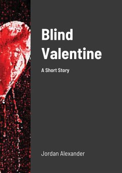 Blind Valentine - Alexander, Jordan